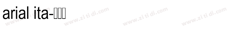 arial ita字体转换